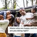 Unveiling the Secrets of Thriving Motherhood: Insights from Happy Moms