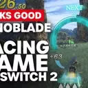 Xenoblade Chronicles: Definitive Edition - Switch 2 Enhancements Explored