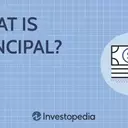 Understanding Principal in Finance: Loans, Investments, and More