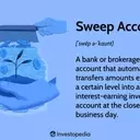 Optimizing Financial Returns: Understanding Sweep Accounts