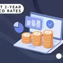 Maximizing Your Savings: A Comprehensive Guide to the Best 2-Year CD Rates