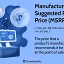 Understanding the Manufacturer's Suggested Retail Price (MSRP)
