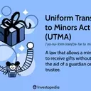 Understanding the Uniform Transfers to Minors Act (UTMA)