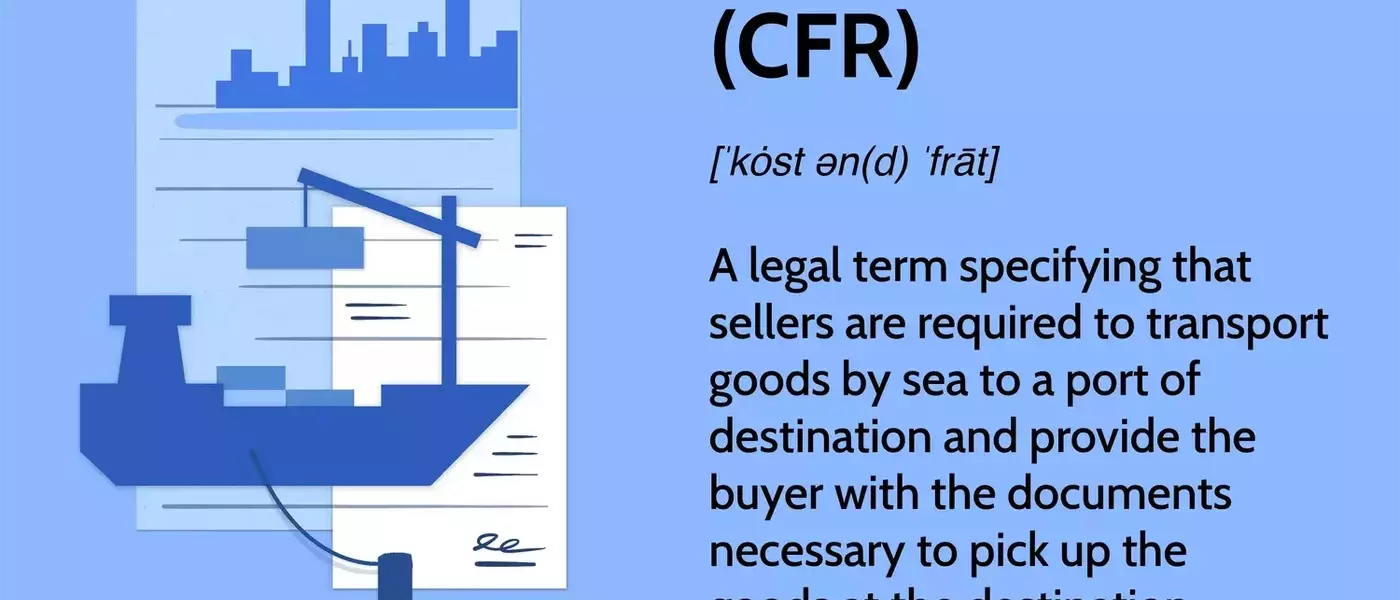 Understanding Cost and Freight (CFR) in International Trade