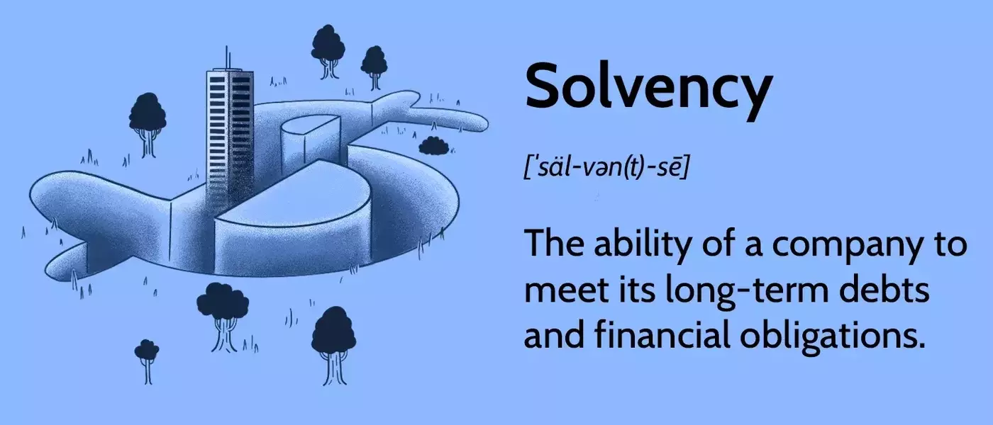 Understanding Solvency: Key Concepts for Financial Stability