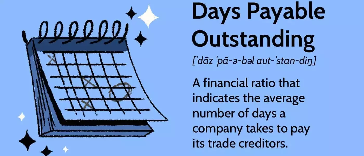 Understanding Days Payable Outstanding (DPO): A Comprehensive Guide