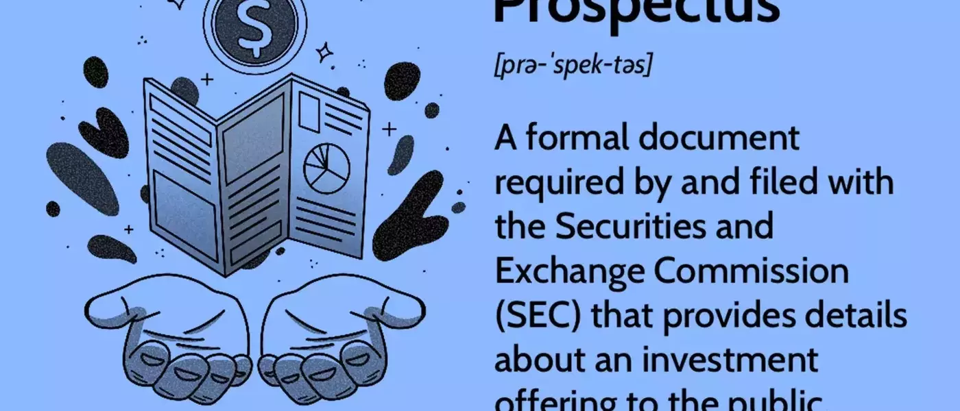 Understanding the Prospectus: A Guide for Investors