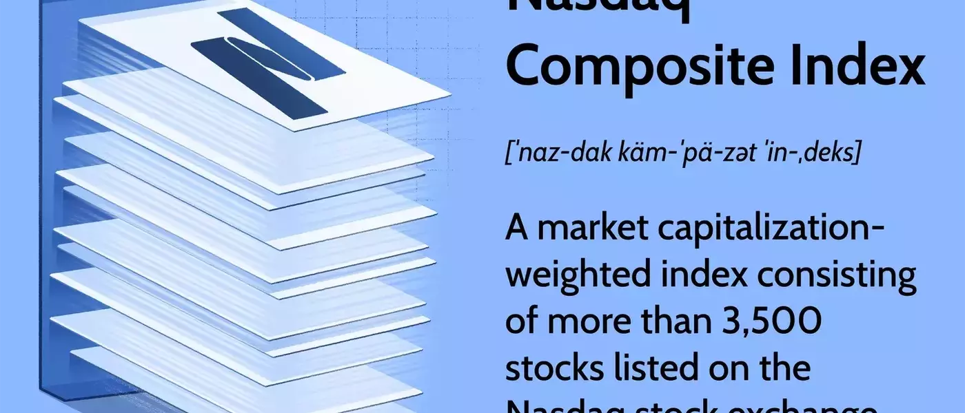 Understanding the Nasdaq Composite Index: A Deep Dive into Technology-Driven Market Dynamics