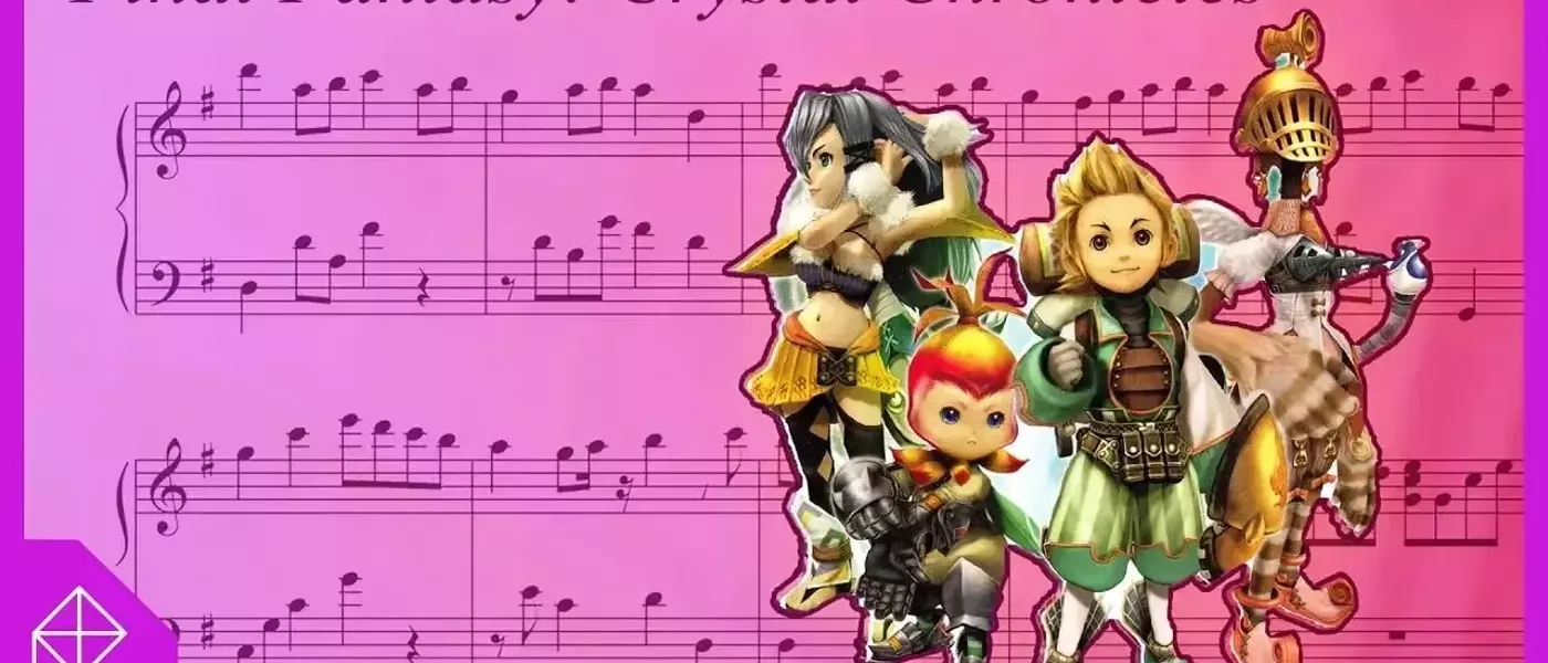 The Enduring Musical Legacy of Final Fantasy Crystal Chronicles