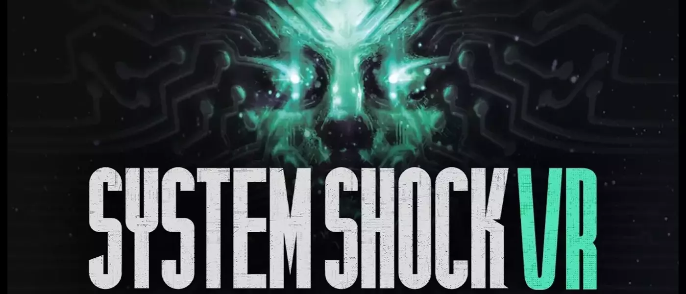 System Shock Remake Launches into Virtual Reality