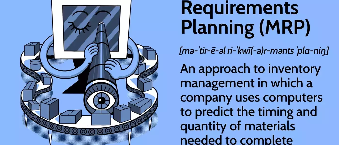 Optimizing Production: A Deep Dive into Material Requirements Planning (MRP)