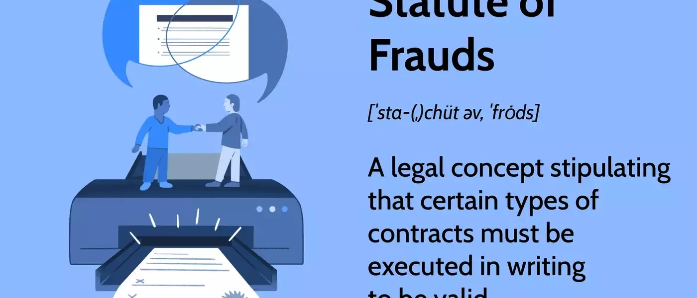 Understanding the Statute of Frauds: Historical Roots, Applications, and Exceptions in Contract Law