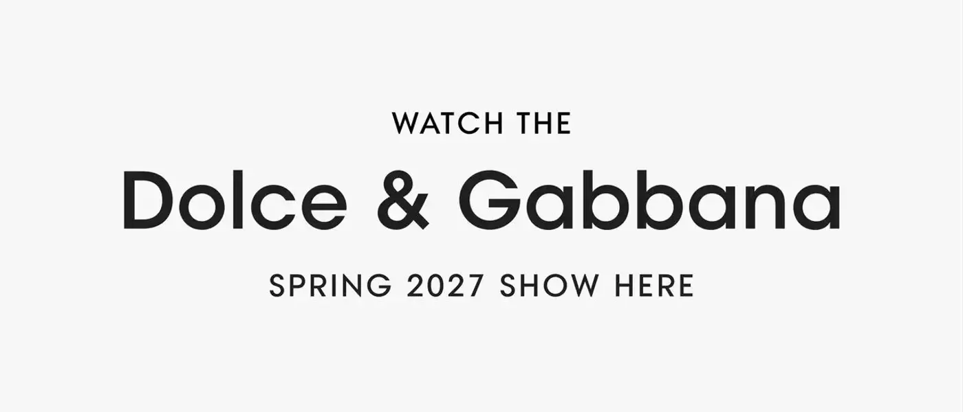 Dolce & Gabbana's Visionary Collections